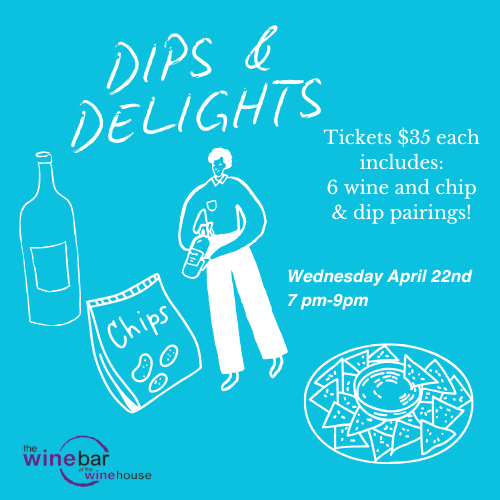 Dips & Delights | April 22nd