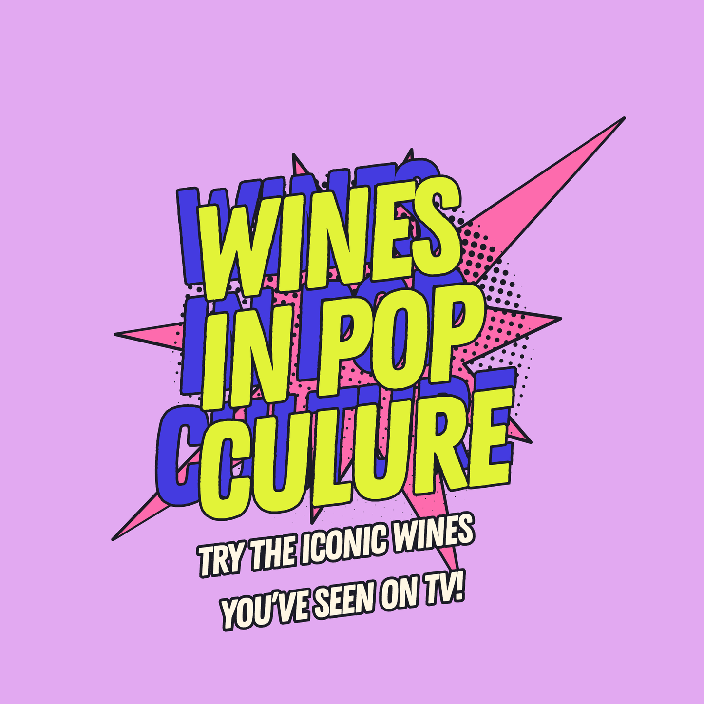Wines in Pop Culture | May 20th