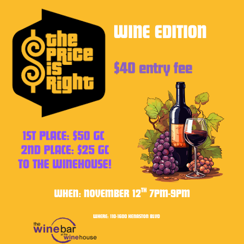 The Price is Right - Wine Edition- November 12th 7pm-9pm