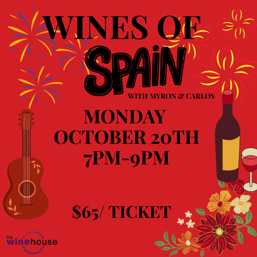 Wines of Spain- October 20th 7pm-9pm