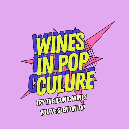 Wines in Pop Culture | May 20th
